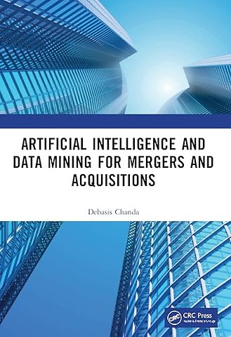 Artificial Intelligence and Data Mining for Mergers and Acquisitions