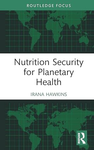 Nutrition Security for Planetary Health