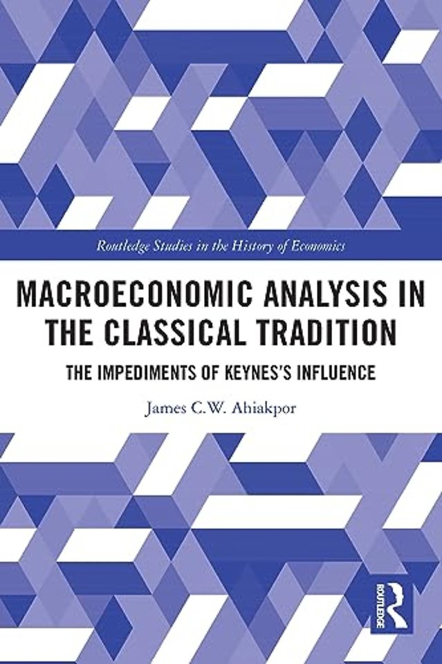 Macroeconomic Analysis in the Classical Tradition
