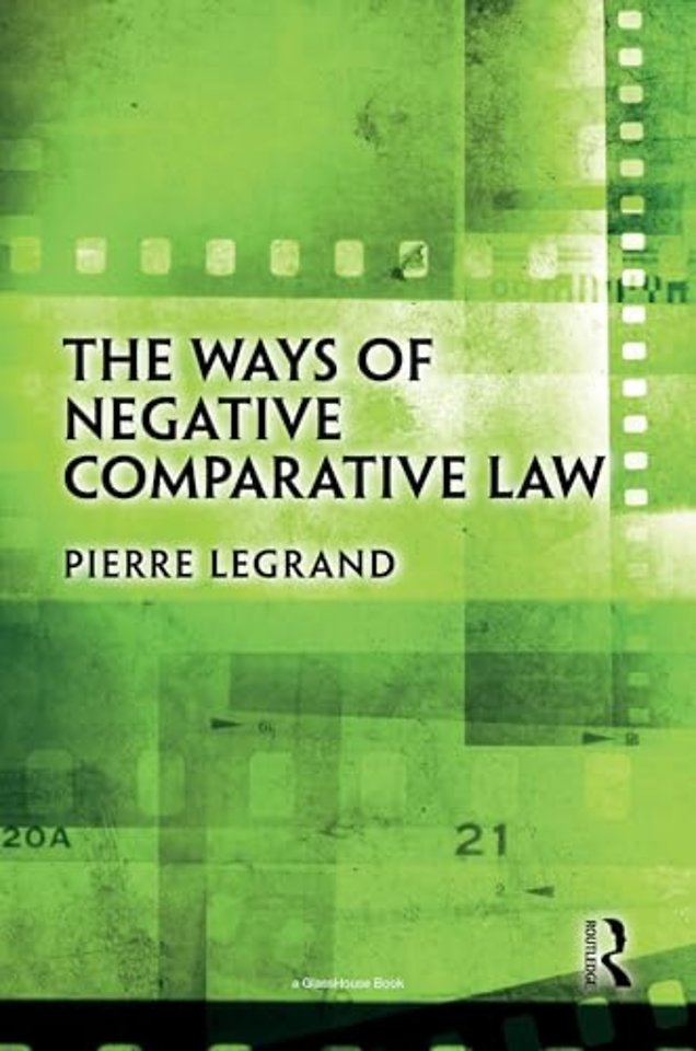 The Ways of Negative Comparative Law