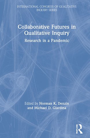 Collaborative Futures in Qualitative Inquiry