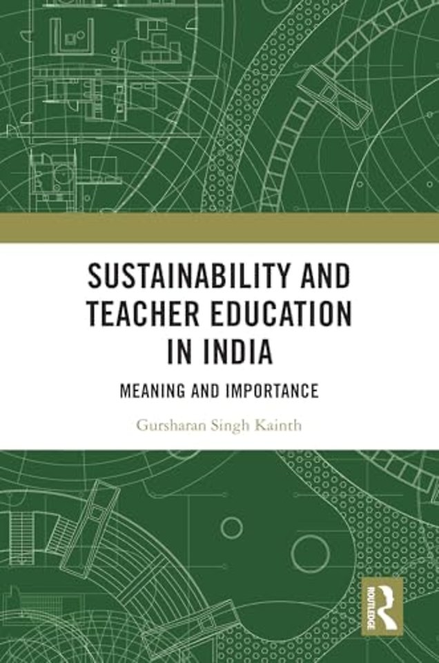 Sustainability and Teacher Education in India