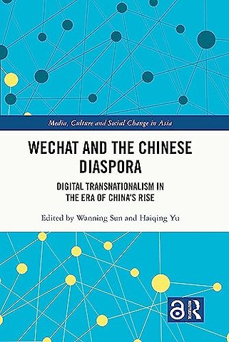WeChat and the Chinese Diaspora