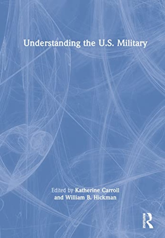 Understanding the U.S. Military