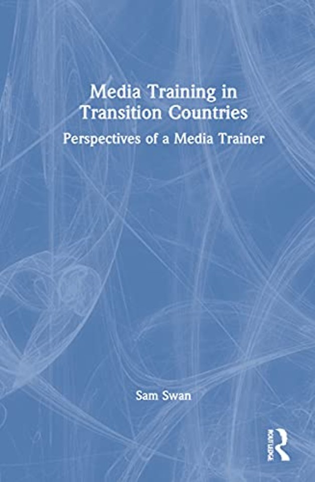 Media Training in Transition Countries