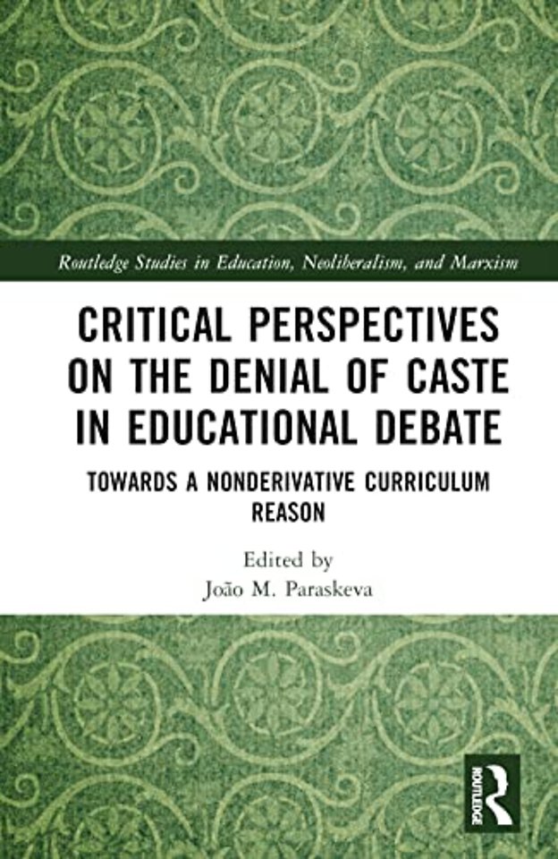 Critical Perspectives on the Denial of Caste in Educational Debate