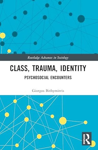 Class, Trauma, Identity