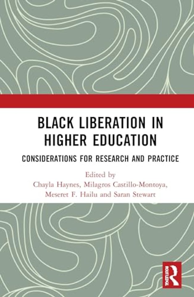 Black Liberation in Higher Education
