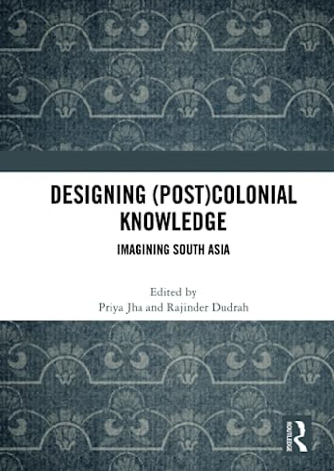 Designing (Post)Colonial Knowledge