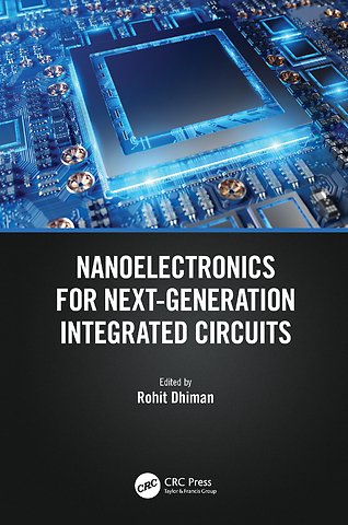 Nanoelectronics for Next-Generation Integrated Circuits