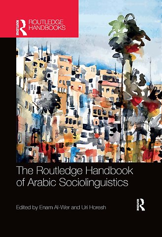 Routledge Handbook of Arabic Sociolinguistics