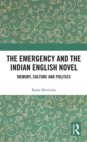 Emergency and the Indian English Novel