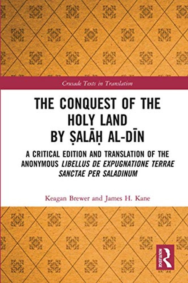 Conquest of the Holy Land by Ṣalāḥ al-Dīn