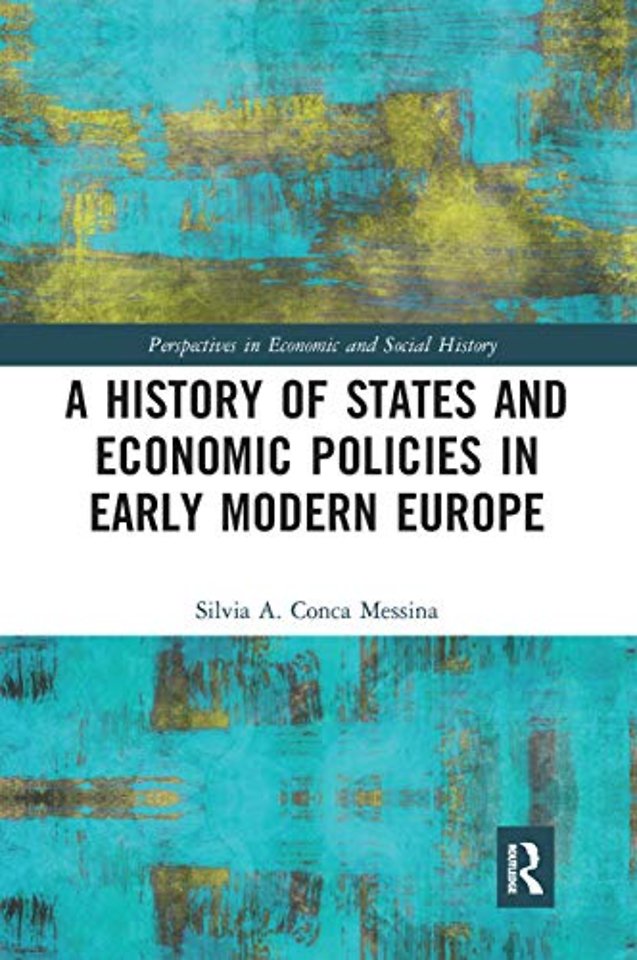 History of States and Economic Policies in Early Modern Europe