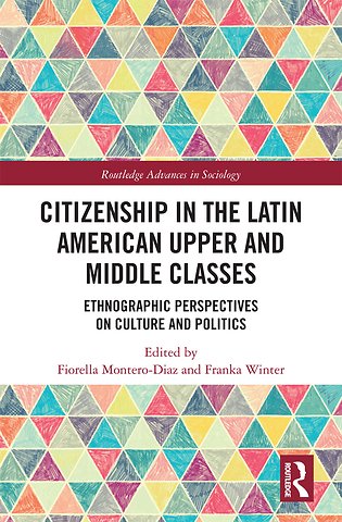Citizenship in the Latin American Upper and Middle Classes