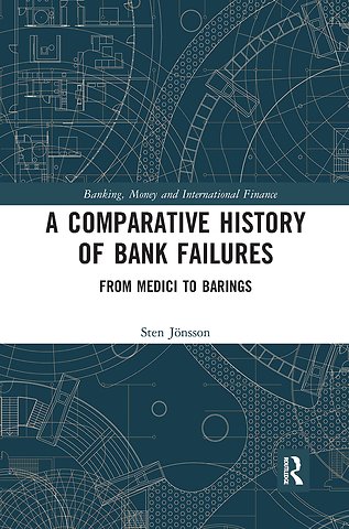 Comparative History of Bank Failures