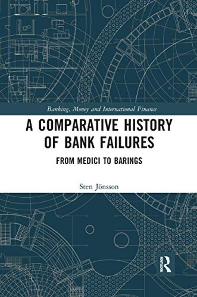 Comparative History of Bank Failures