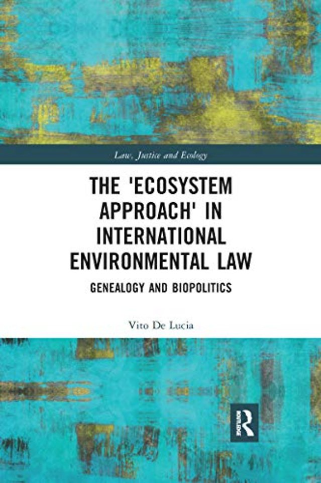 'Ecosystem Approach' in International Environmental Law