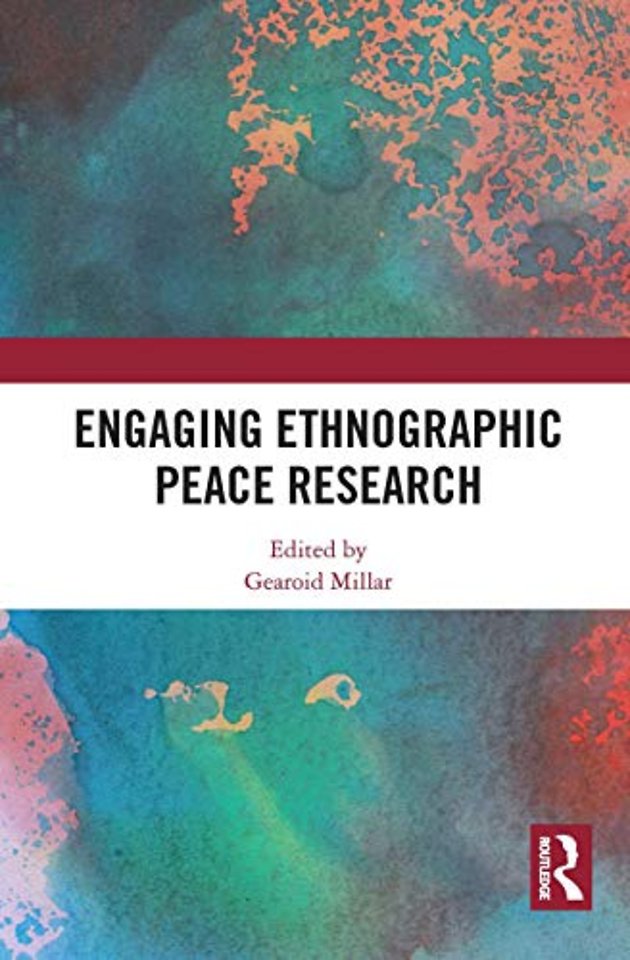 Engaging Ethnographic Peace Research