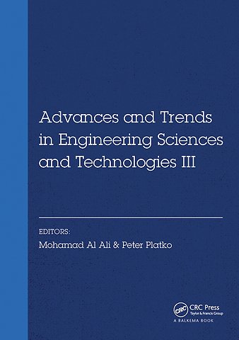 Advances and Trends in Engineering Sciences and Technologies III