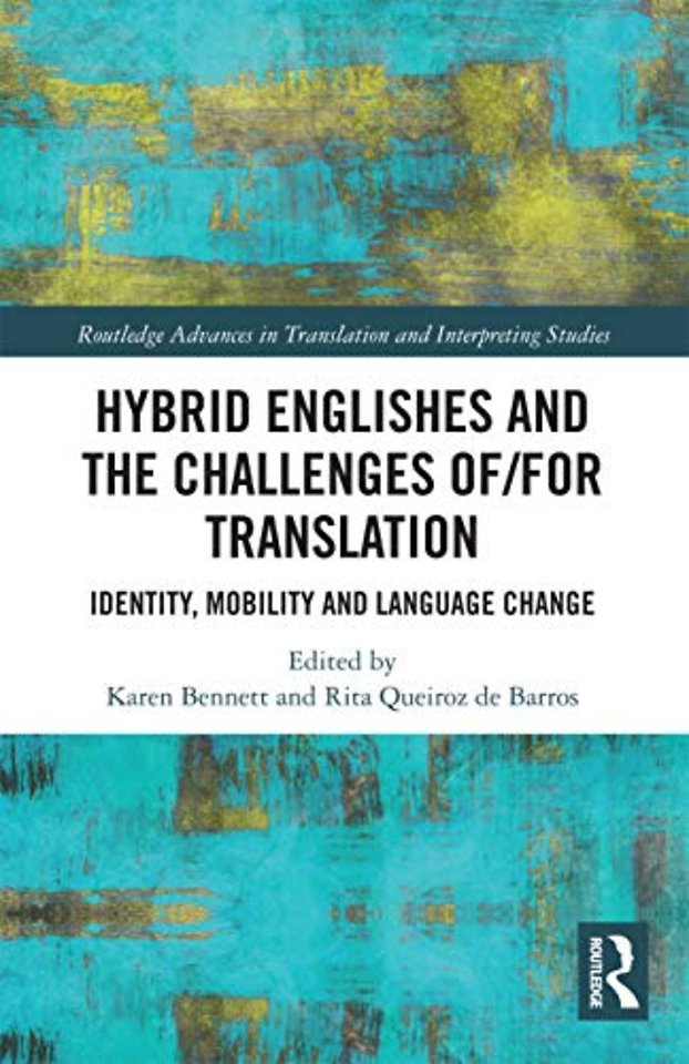 Hybrid Englishes and the Challenges of and for Translation