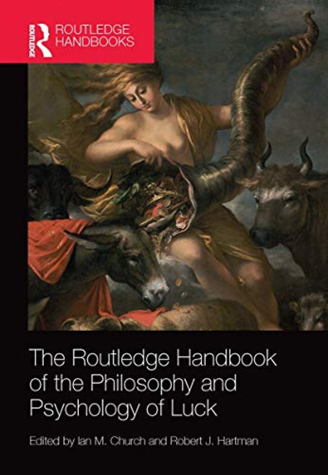 Routledge Handbook of the Philosophy and Psychology of Luck