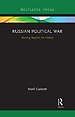 Russian Political War