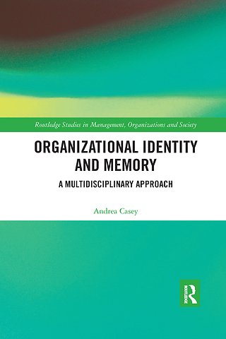 Organizational Identity and Memory