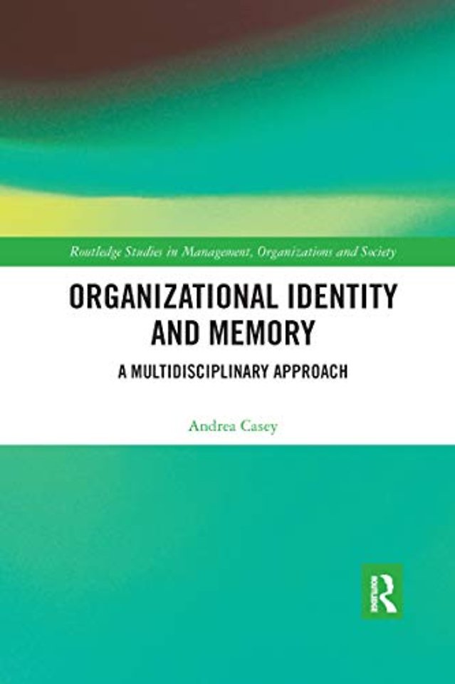 Organizational Identity and Memory
