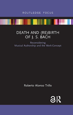Death and (Re) Birth of J.S. Bach