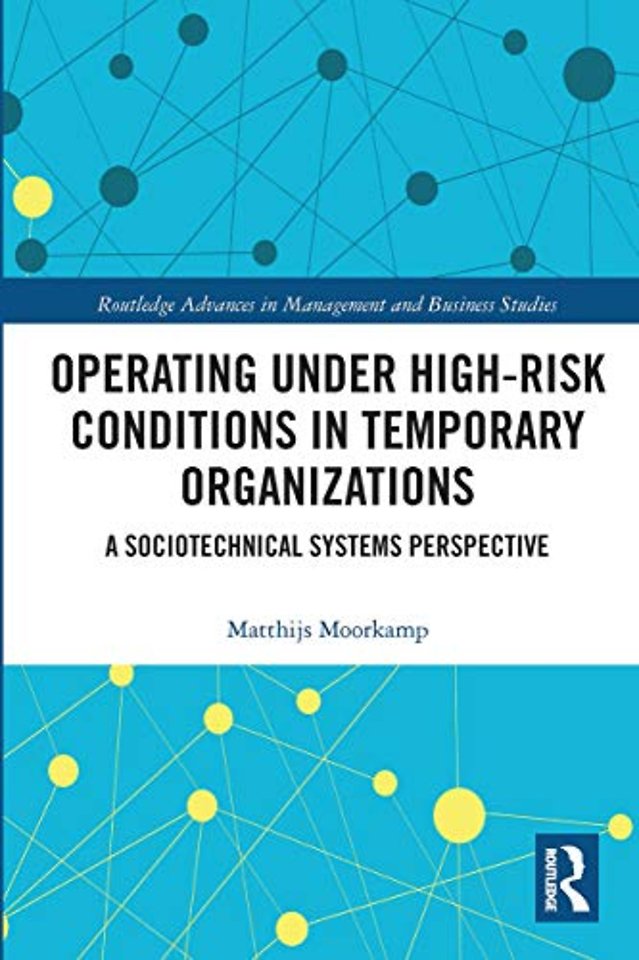 Operating Under High-Risk Conditions in Temporary Organizations