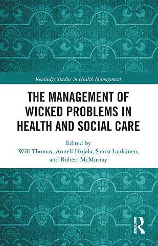 Management of Wicked Problems in Health and Social Care