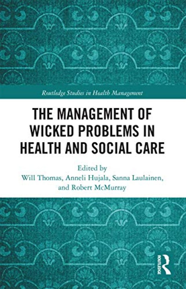 Management of Wicked Problems in Health and Social Care