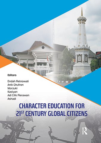 Character Education for 21st Century Global Citizens