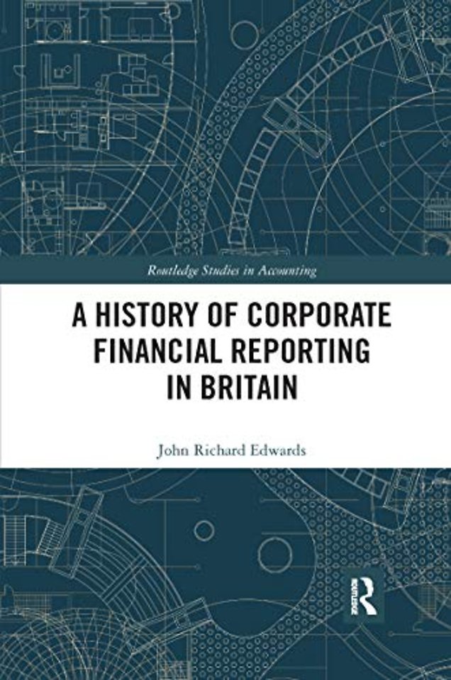 History of Corporate Financial Reporting in Britain