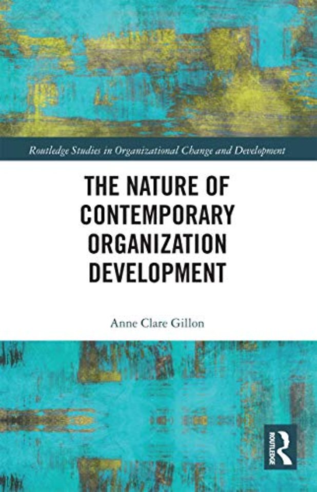 Nature of Contemporary Organization Development