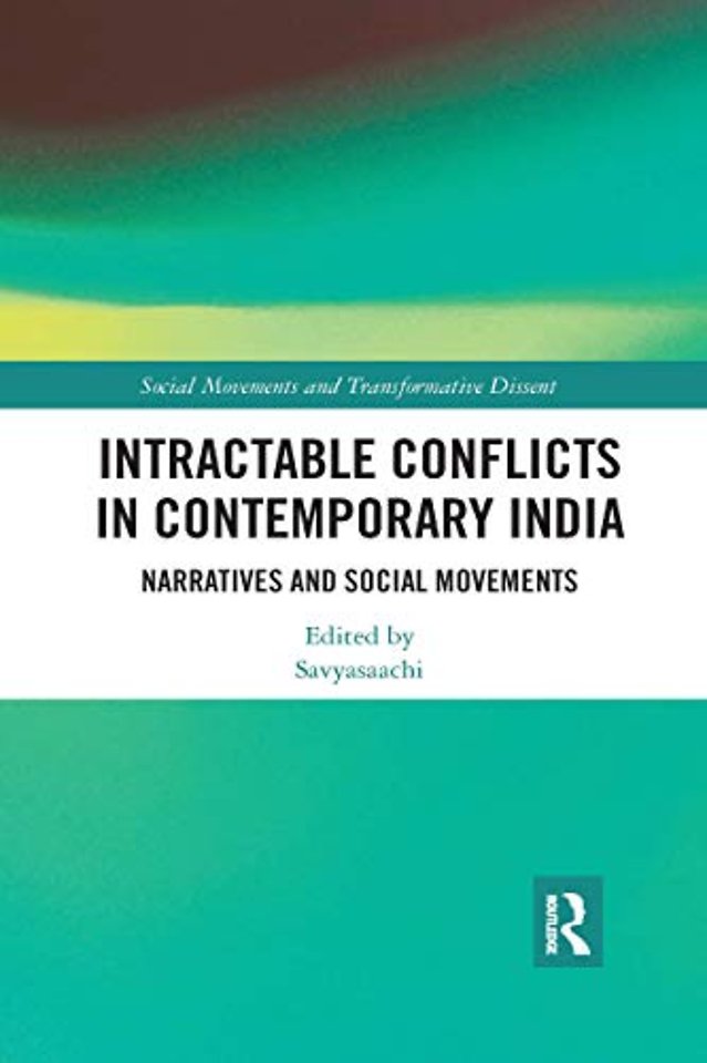 Intractable Conflicts in Contemporary India