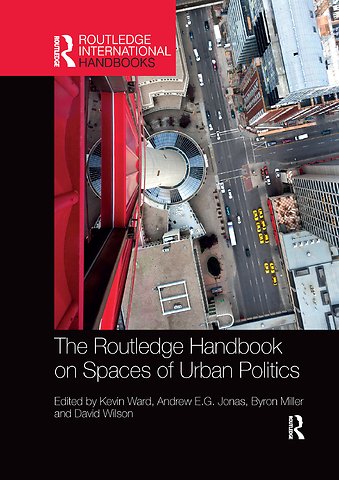 Routledge Handbook on Spaces of Urban Politics