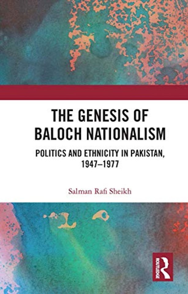 Genesis of Baloch Nationalism