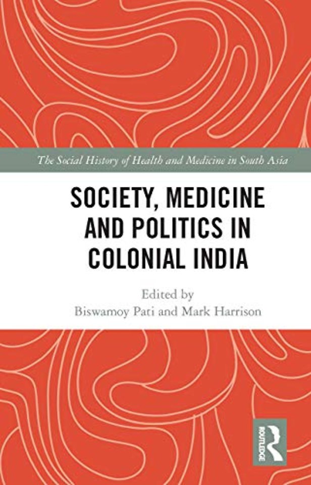 Social History of Health and Medicine in South Asia