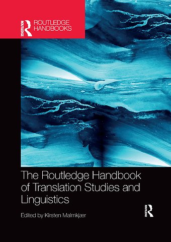 Routledge Handbook of Translation Studies and Linguistics
