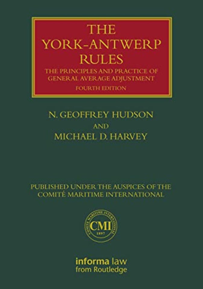 York-Antwerp Rules: The Principles and Practice of General Average Adjustment