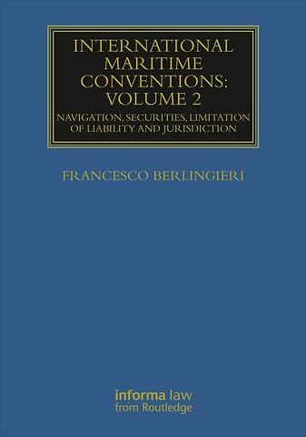 International Maritime Conventions (Volume 2)