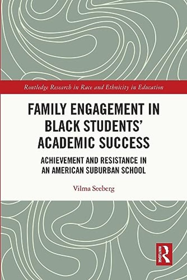 Family Engagement in Black Students’ Academic Success