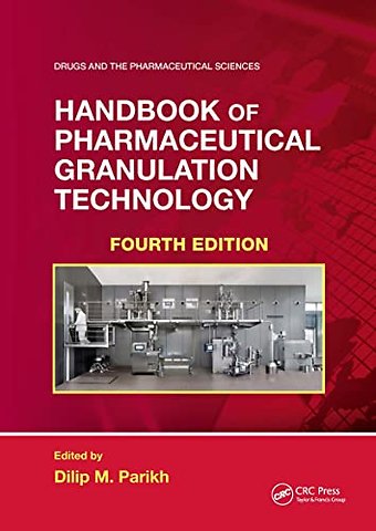 Handbook of Pharmaceutical Granulation Technology