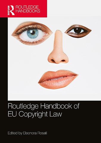 Routledge Handbook of EU Copyright Law