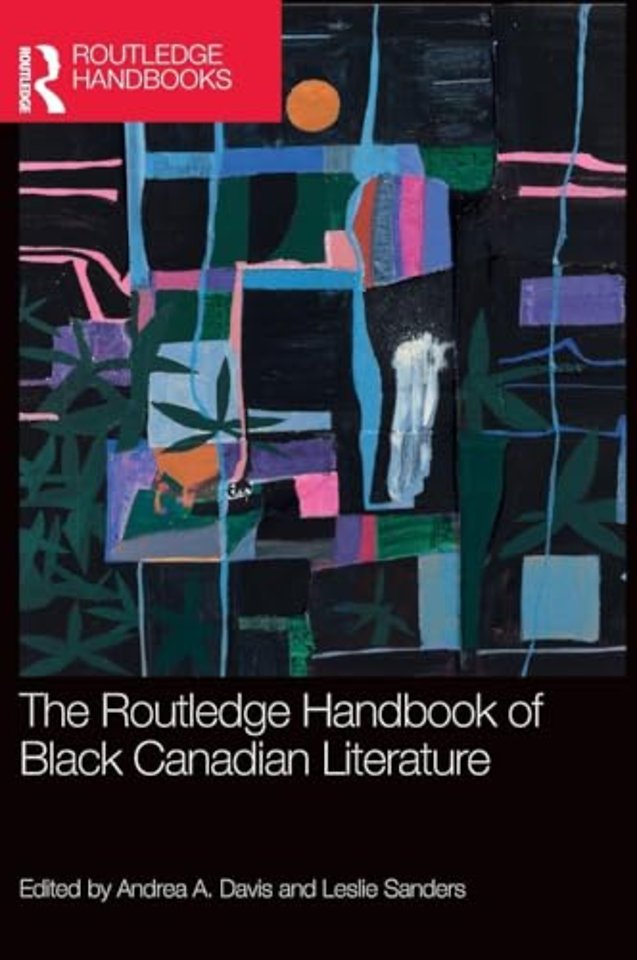 The Routledge Handbook of Black Canadian Literature