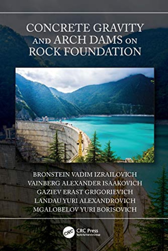 Concrete Gravity and Arch Dams on Rock Foundation