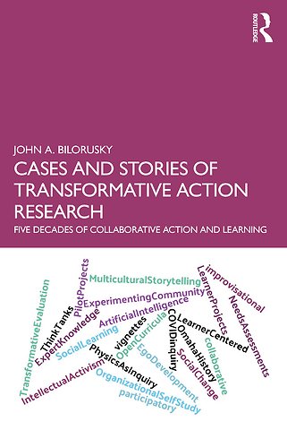 Cases and Stories of Transformative Action Research