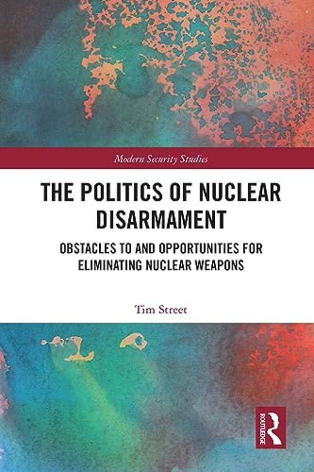 Politics of Nuclear Disarmament